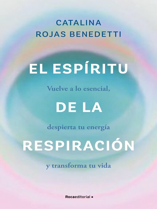 Title details for El espíritu de la respiración by Catalina Rojas Benedetti - Available